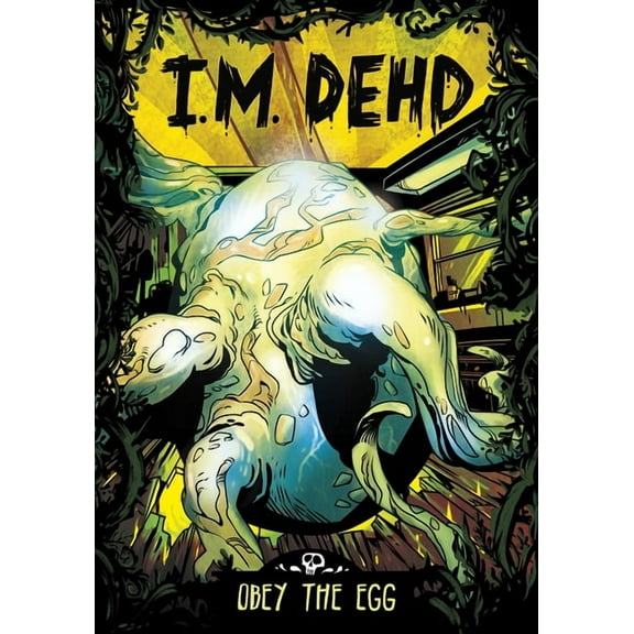I.M. Dehd Obey the Egg, (Hardcover)