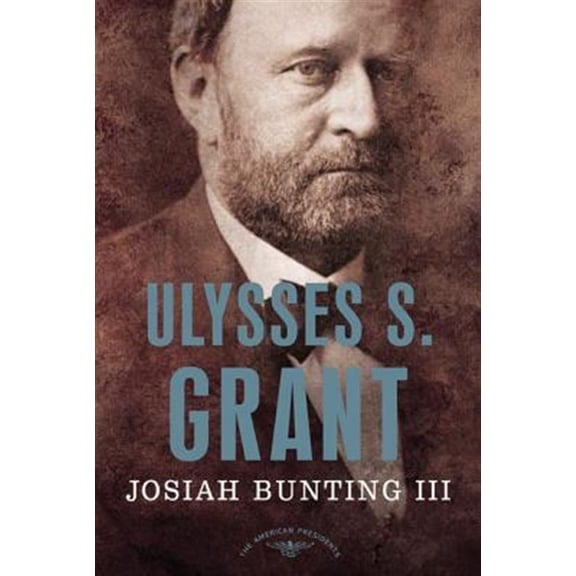 Pre-Owned Ulysses S. Grant (Hardcover) 0805069496 9780805069495