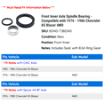 thumbnail image 2 of Front Inner Axle Spindle Bearing - Compatible with 1976 - 1986 Chevy K5 Blazer 4WD 1977 1978 1979 1980 1981 1982 1983 1984 1985, 2 of 2