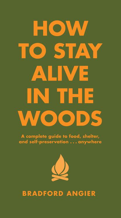 book how to stay alive in the woods