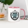 thumbnail image 3 of CafePress - Queens Are Born In April Mugs - 11 oz Ceramic Mug - Novelty Coffee Tea Cup, 3 of 4
