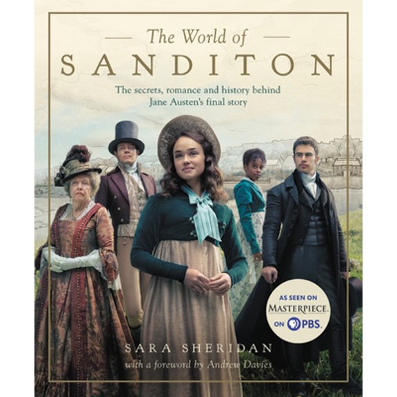 Pre-Owned The World of Sanditon: The Official Companion (Hardcover) 1538734710 9781538734711