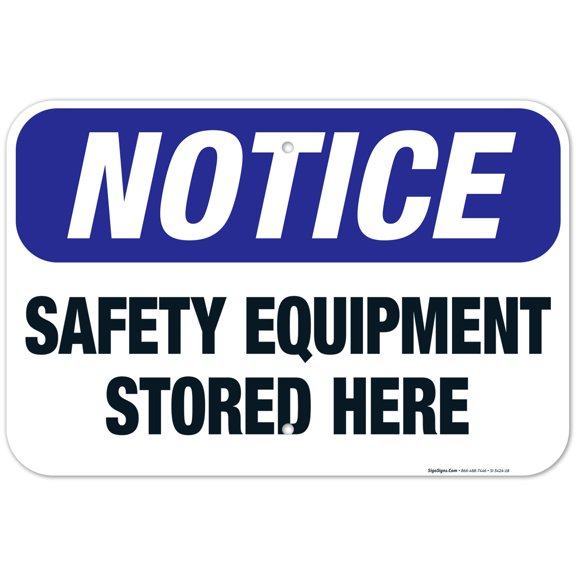 Safety Equipment Stored Here Sign, OSHA Sign, 12x18 Aluminum
