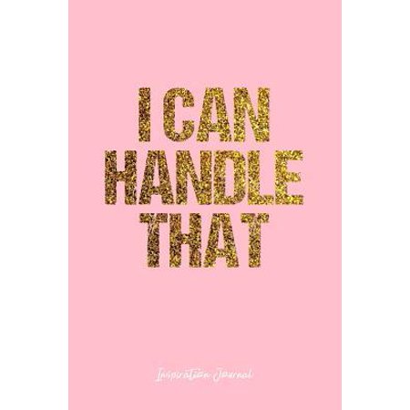 inspiration journal dot grid journal  i can handle that