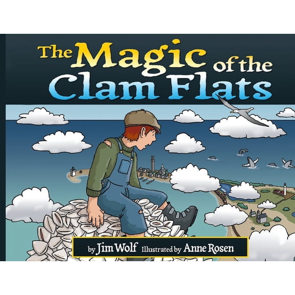 The Magic of the Clam Flats, (Paperback)