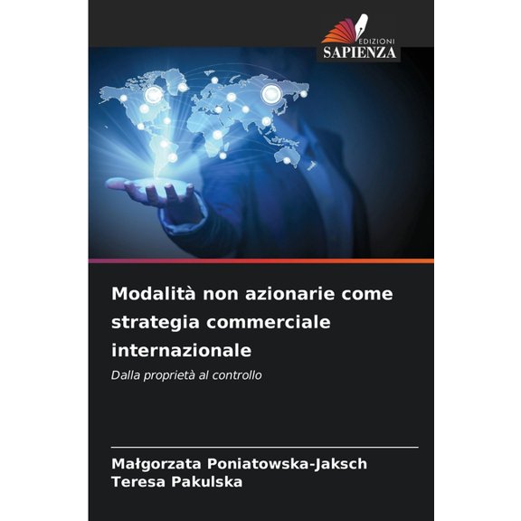 Modalità non azionarie come strategia commerciale internazionale, (Paperback)