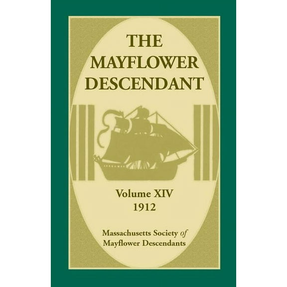 The Mayflower Descendant, Volume 14, 1912
