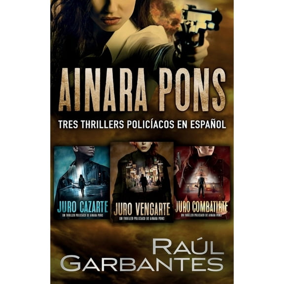 Ainara Pons: Tres thrillers policíacos en español, (Paperback)