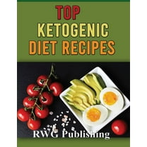 Top Ketogenic Diet Recipes, (Paperback)