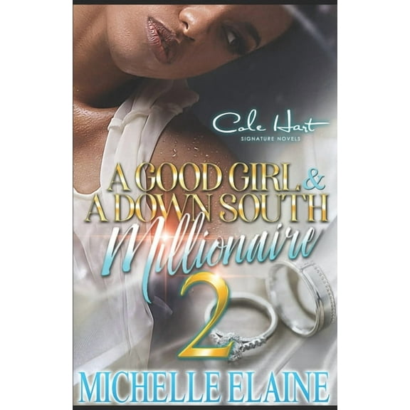 A Good Girl & A Down South Millionaire 2 : African American Romance Fiction