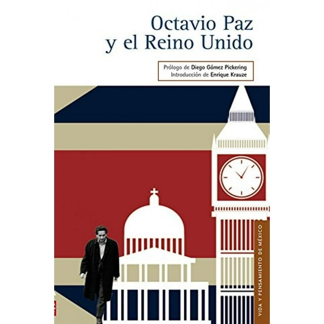 Octavio Paz Y El Reino Unido Blanco