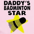 thumbnail image 2 of CafePress - Daddys Badminton Star Body Suit - Baby Light Bodysuit, Size Newborn - 24 Months, 2 of 4
