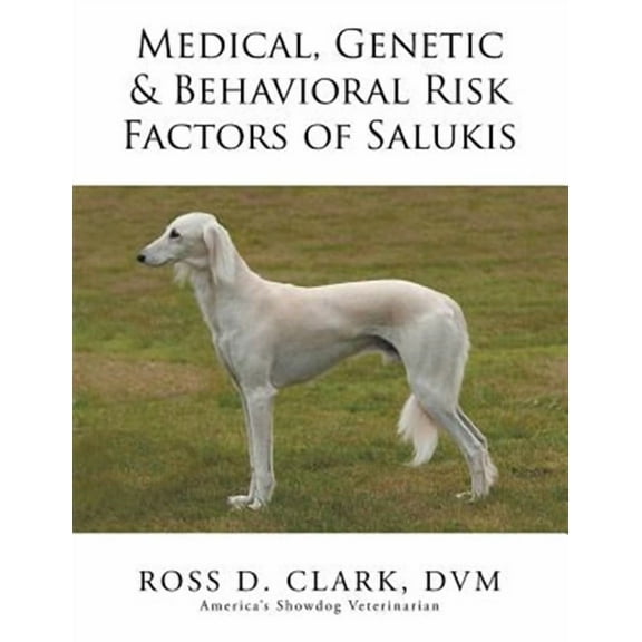 Medical, Genetic & Behavioral Risk Factors of Salukis
