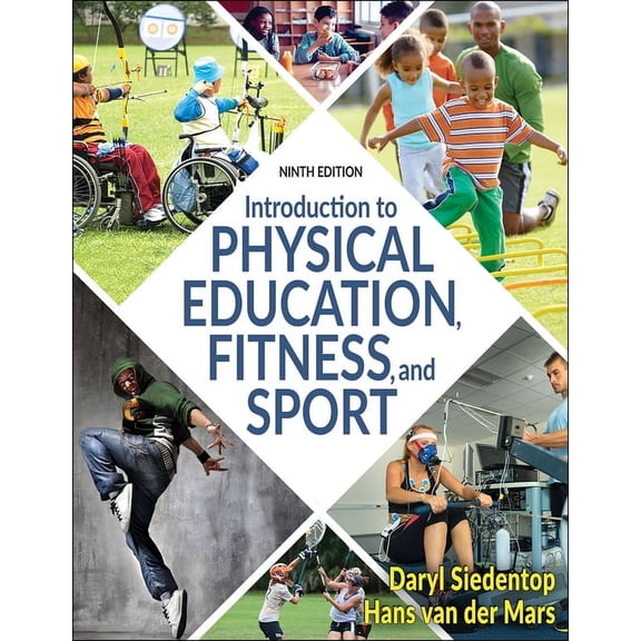 Introduction to Physical Education, Fitness, and Sport, (Paperback)