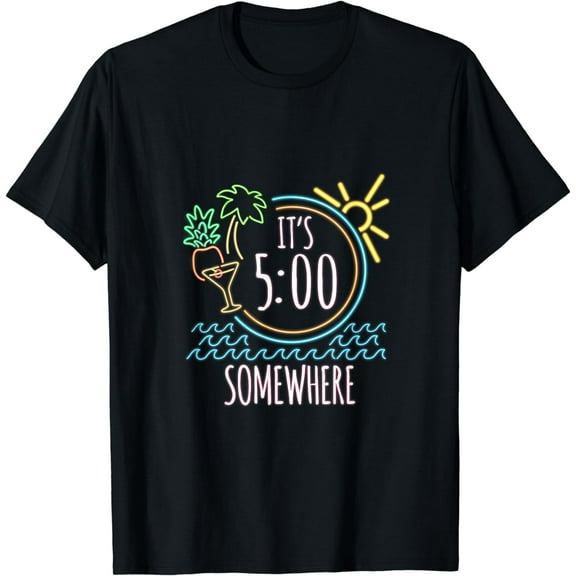 It's 5 O’clock Somewhere Beach Vacation Lover T-Shirt
