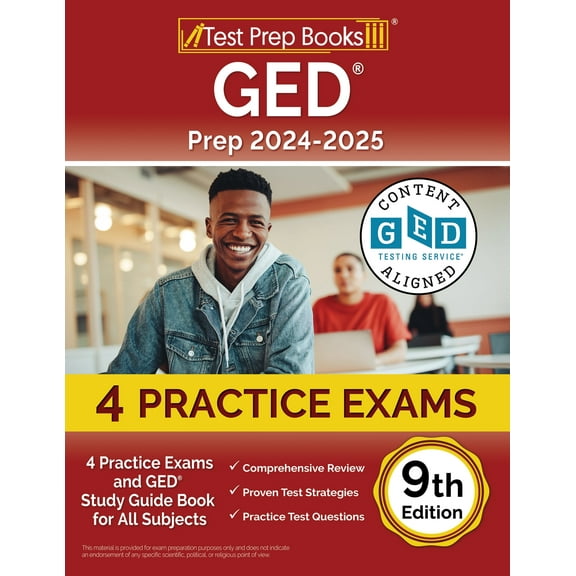 GED Prep 2024-2025: 4 Practice Exams and GED Study Guide Book for All Subjects [9th Edition]