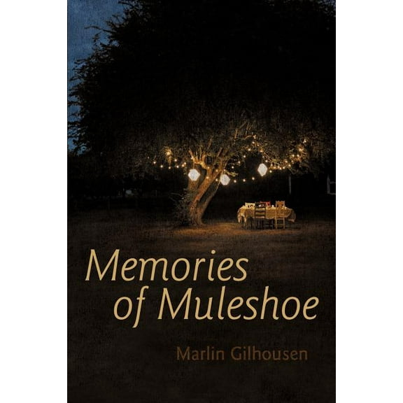 Memories of Muleshoe