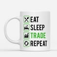 thumbnail image 2 of Custom Mugs Eat Sleep Trade Repeat, Trading Job Stock Market Investors Funny Women Men Gifts for Trader Santa Christmas Presents Ceramic Coffee 11oz 15oz Mug, 2 of 7