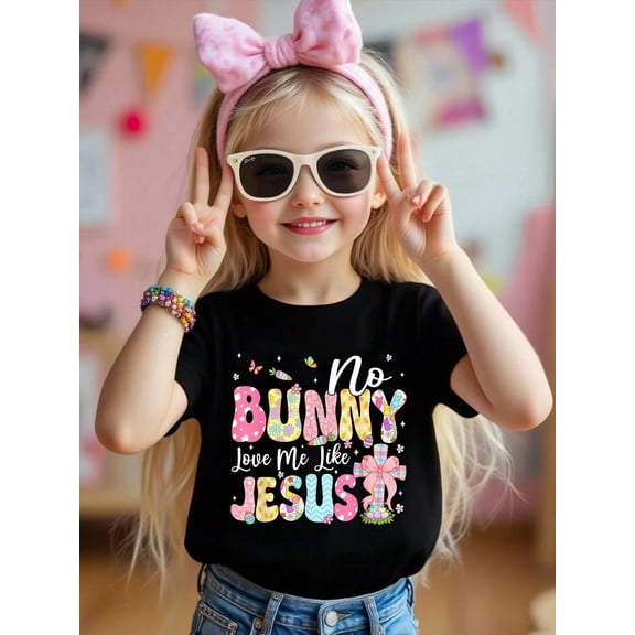 No Bunny Loves Me Like Jesus Christian Easter Day Girls Kids T-Shirt Graphic T-shirts for boys and girls