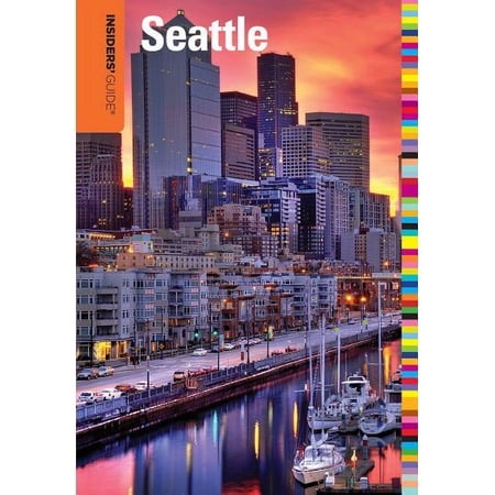 Insiders Guide Series: Insiders Guide® to Seattle (Edition 1) (Paperback)