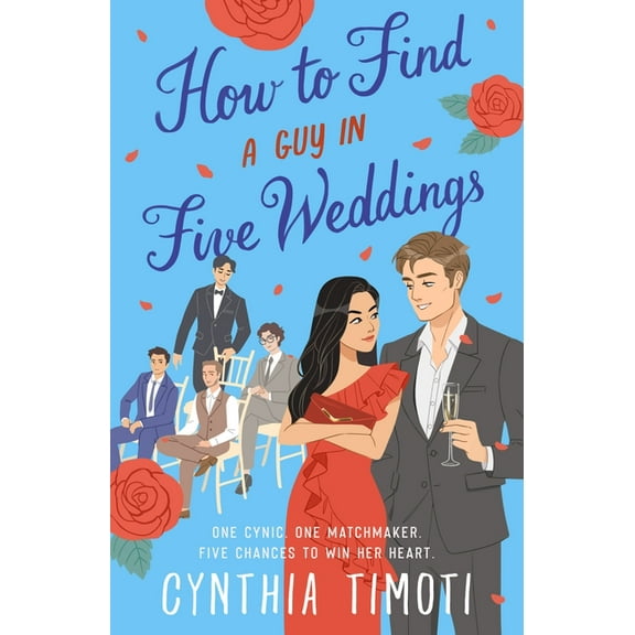 How to Find a Guy in Five Weddings, (Paperback)