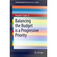 thumbnail image 1 of Balancing the Budget is a Progressive Priority (SpringerBriefs in Political Science), 1 of 1
