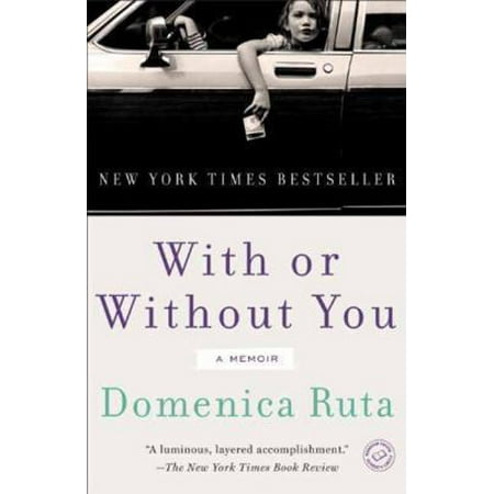Without You : A Memoir of Love, Loss, and the Musical Rent by Anthony Rapp (2006 Without You : A Memoir of Love, Loss, and the Musical Rent by Anthony Rapp (2006