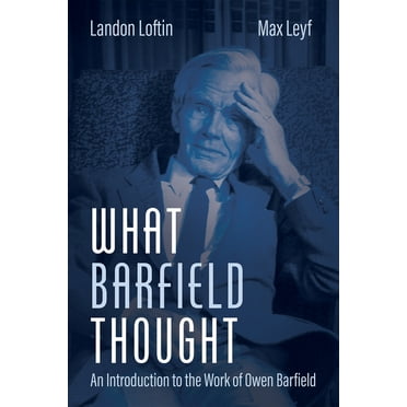 What Barfield Thought (Hardcover)