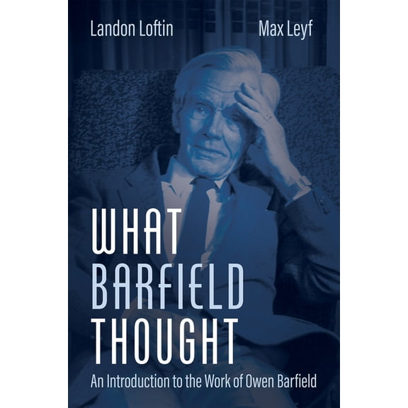 What Barfield Thought (Paperback)