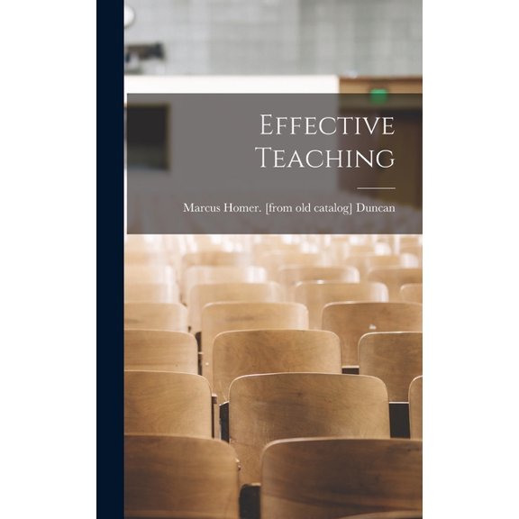 Effective Teaching, (Hardcover)