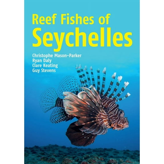Reef Fishes of Seychelles, (Paperback)