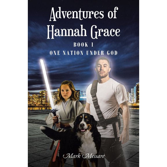 Adventures of Hannah Grace: Book 1 One Nation Under God, (Paperback)