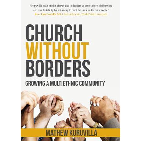 Church Without Borders: Growing a Multiethnic Community (Paperback)