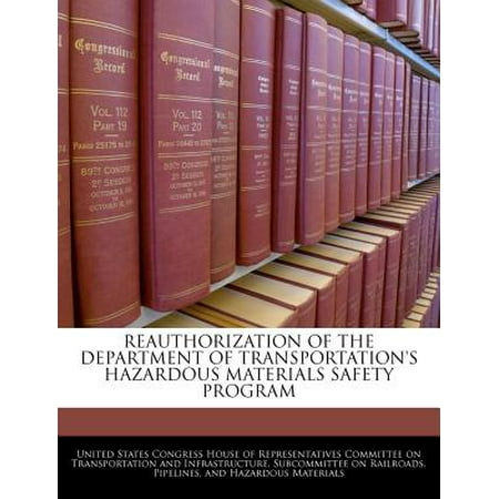 Reauthorization of the Department of Transportation's Hazardous Materials Safety Program