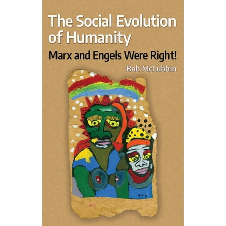 The Social Evolution of Humanity (Paperback)