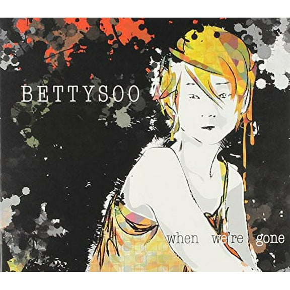 Bettysoo - When We're Gone - Folk Music - CD