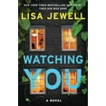 thumbnail image 2 of Watching You : A Novel (Hardcover), 2 of 3