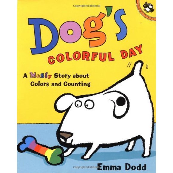 Pre-Owned Dog's Colorful Day : A Messy Story about Colors and Counting 9780142500194