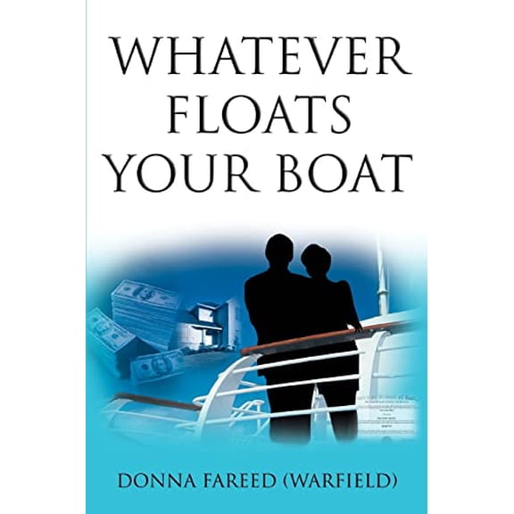 Pre-Owned Whatever Floats Your Boat, (Paperback)