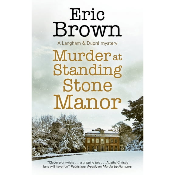 Langham & Dupré Mystery Murder at Standing Stone Manor, Book 8, (Hardcover)