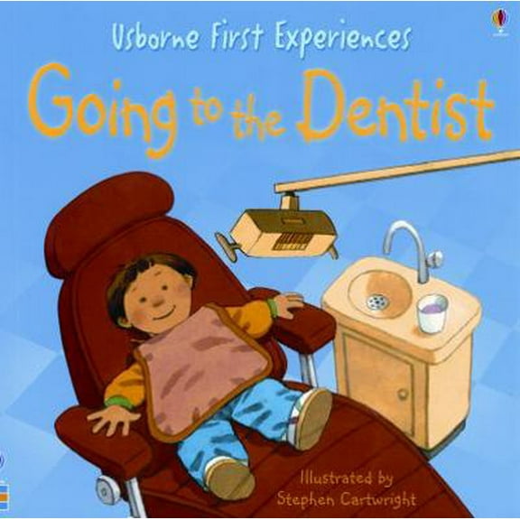 Pre-Owned Going to the Dentist (Usborne First Experiences) (Paperback) 079452592X 9780794525927