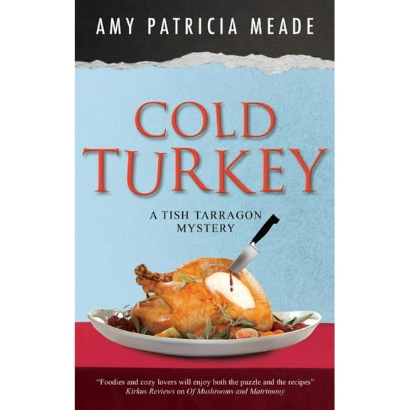 Tish Tarragon Mystery Cold Turkey, Book 7, (Hardcover)