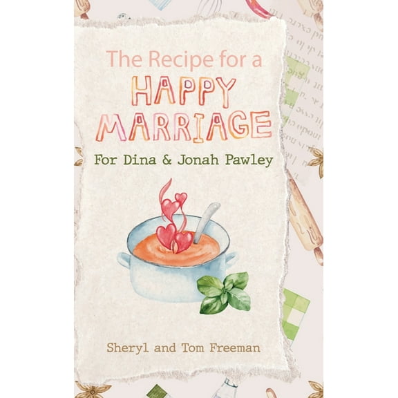The Recipe for a Happy Marriage, (Hardcover)