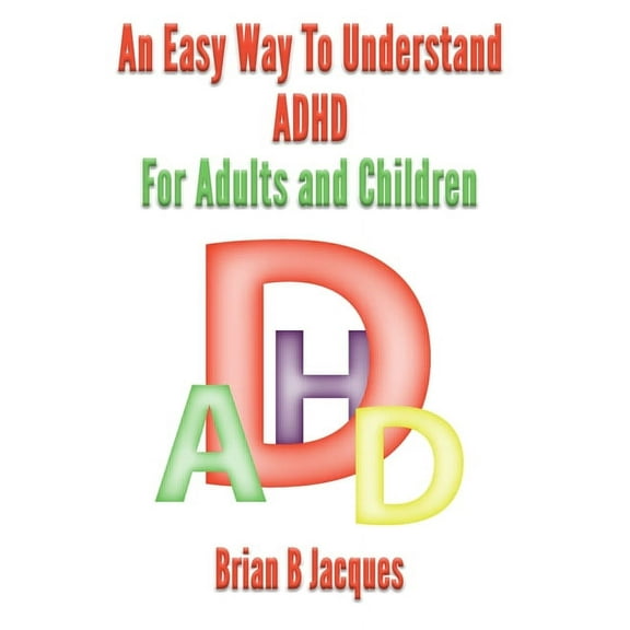 Mini Health: An Easy Way To Understand ADHD (Paperback)