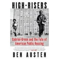 thumbnail image 2 of High-Risers: Cabrini-Green and the Fate of American Public Housing, 2 of 6