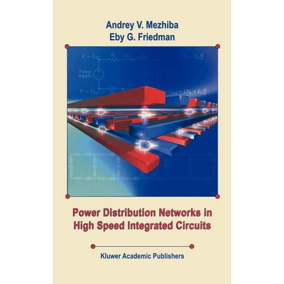Power Distribution Networks in High Speed Integrated Circuits, (Hardcover)