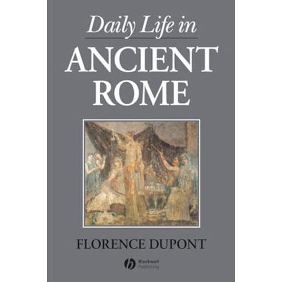 Pre-Owned Daily Life in Ancient Rome (Hardcover) 0631178775 9780631178774