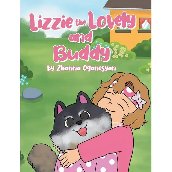 Lizzie the Lovely and Buddy, (Hardcover)