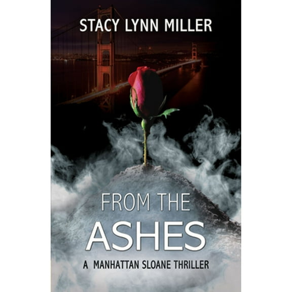A Manhattan Sloane Thriller: From the Ashes (Paperback)