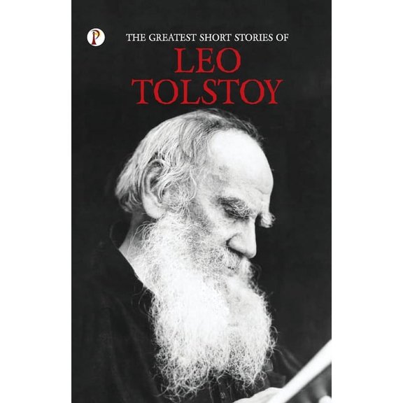 The Greatest Short Stories of Leo Tolstoy, (Paperback)